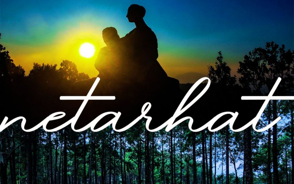 Netarhat Tourist Spot Of Jharkhand