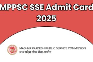 MPPSC SSE Admit Card Out